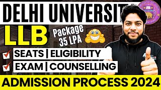 Delhi University LLB Admission Process 2024 Eligibility Seats Placements complete details🔥 [upl. by Annaillil]