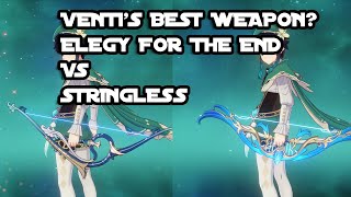 Venti Elegy for the End vs Stringless Weapon Comparison  Genshin Impact [upl. by Dustie202]