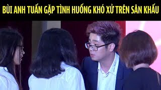 Không ngờ cũng có ngày Bùi Anh Tuấn gặp phải tình huống này [upl. by Rehctelf]