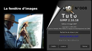 Tuto Gimp 2 10 18 pour débutant 008 La fenêtre d’images [upl. by Ardet]