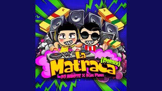 La Matraca Remix [upl. by Esereht]