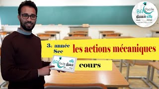 3ème Année Sec Les actions Mécaniques [upl. by Tisbee]