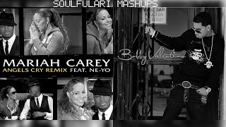 Mariah Carey NeYo amp Bobby V  Angels Cry x Slow Down Mashup [upl. by Ivanna]