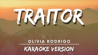 Olivia Rodrigo  traitor karaoke Version  Karaoke [upl. by Lennod]