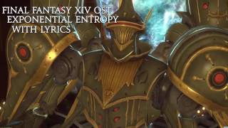 Final Fantasy XIV OST  Exponential Entropy LYRICS [upl. by Undine989]