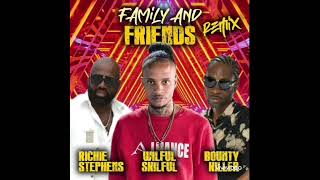 Family and friends remixBounty Killer Richie Stephens Wilful Skilful [upl. by Goer]