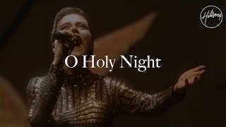 O Holy Night  Hillsong Worship [upl. by Atirys]