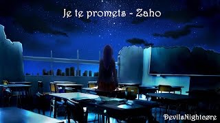 Nightcore ♫  Je te promets【LyricsParoles】 [upl. by Courtnay]