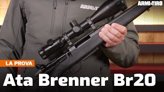 Ata Brenner Br20 calibro 308 Winchester la cacciatrice che non ti aspetti  La prova [upl. by Kakalina34]