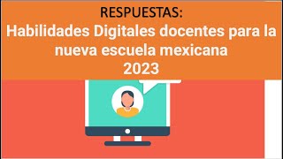 Respuestas Habilidades de la Nueva Escuela Mexicana 2024 [upl. by Arzed]