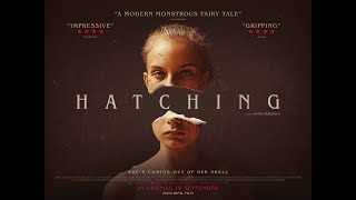 HATCHING  Official UK Trailer  On Bluray amp Digital Now [upl. by Katzman]