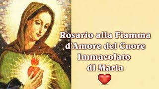 Rosario alla Fiamma dAmore del Cuore Immacolato di Maria ᴴᴰ [upl. by Iderf]