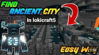 How to find Ancient city in lokicraft 5Easy way [upl. by Auhsohey]