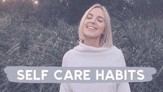 5 Self Care Habits that have Changed my Life [upl. by Brick]