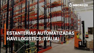 Havi logistics duplica la capacidad logística con estanterías automatizadas  Mecalux [upl. by Zwart]