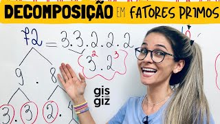 DECOMPOSIÇÃO de NÚMEROS em FATORES PRIMOS \Prof Gis MATEMÁTICA [upl. by Sawyor]