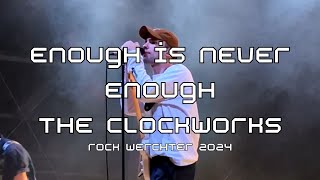 Enough Is Never Enough  The Clockworks Rock Werchter 2024 [upl. by Jarrett822]