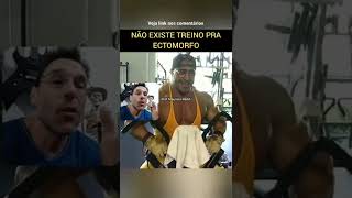 Por que não existe treino para ectomorfo [upl. by Latea]