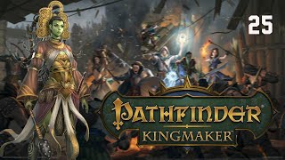 Lets Play Pathfinder Kingmaker  Hard Mode Session 25  quotAgainst the Technic Leaguequot [upl. by Anaig]