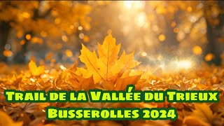 Trail de la Vallée du Trieux Busserolles 2024 [upl. by Honig]