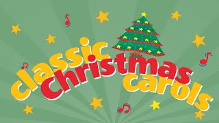 Classic Christmas Carols Playlist 35 Minute Carol Collection  Love to Sing [upl. by Llerroj285]