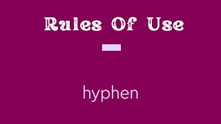 Mastering the Art of Hyphens Essential Rules for Effective Writing punctuation hypens [upl. by Sidnac641]