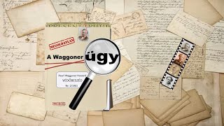 A Waggonerügy  Védőbeszéd [upl. by Onaivatco119]