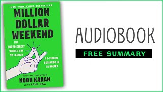 ⭐Million Dollar Weekend  Noah Kagan  Free Audiobook [upl. by Feld836]