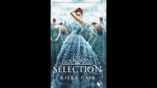 LA SELECTION  KIERA CASS  LIVRE AUDIO  CHAPITRES 1 A 10 [upl. by Teeter264]