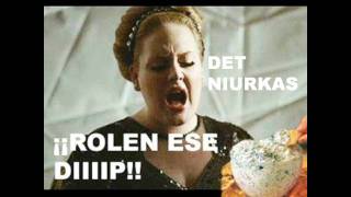 Det niurkas Rolen ese dip parodia Rolling in the deep de Adele [upl. by Nettie]