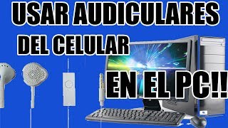 COMO USAR MANOS LIBRESAUDICULARES DE CELULAR EN EL PC COMO MICROFONO [upl. by Pierro]