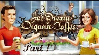 Jos Dream Organic Coffee  Gameplay Part 19  Day 46 to 47 5Star Development [upl. by Nwahsud]