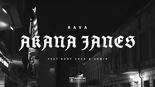 RAVA4226  AKANA JANES feat Dany Coca amp Armin Official Video [upl. by Odlonra34]