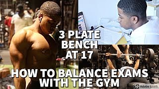 3 PLATE BENCH PRESS PR AT 17 AND BRUTAL CHEST WORKOUT  HOW TO BALANCE EXAMS WITH THE GYM [upl. by Wright756]