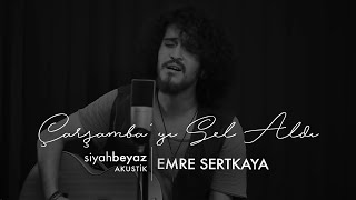 Emre Sertkaya  Çarşambayı Sel Aldı SiyahBeyaz Akustik [upl. by Anawyt347]