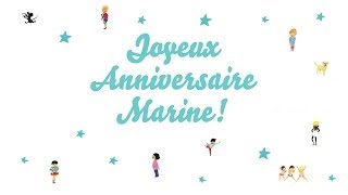 ♫ Joyeux Anniversaire Marine ♫ [upl. by Betti788]