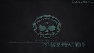 Night Stalker by Wave Saver  Electro Music [upl. by Inessa]