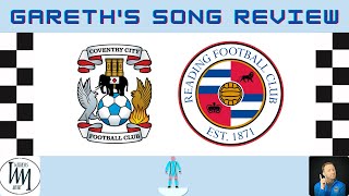 Coventry City v Reading  Song Review [upl. by Gillmore173]