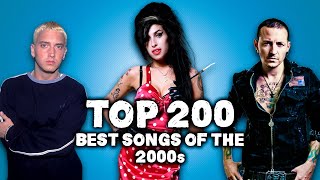 Top 200 Best Songs of the 2000s [upl. by Hatti]