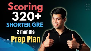 New Shorter GRE 2 Month Complete PrepPlan for 320 Score  Daybyday schedule amp Study Material [upl. by Enneirda287]