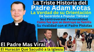 la triste historia del padre Adam Kotas  Todo lo que no sabias [upl. by Eirovi]