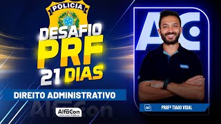 Concurso PRF 2023  Direito Administrativo  Desafio 21 dias  AlfaCon [upl. by Eladnar]