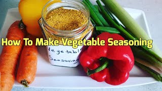 Home Made Universal Vegetable Seasoning  No MSG  Healthy Seasoning Powder [upl. by Raama]