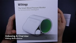 Unboxing amp Overview des Withings Blutdruckmessers [upl. by Arde]