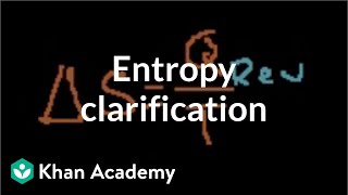 Thermodynamic entropy definition clarification  Physics  Khan Academy [upl. by Bourne]