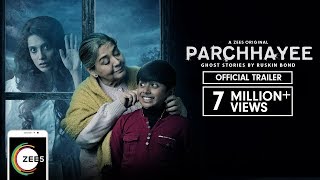 Parchhayee  Episode 9  Trailer  Night of the Millennium  A ZEE5 Original  Streaming Now On ZEE5 [upl. by Nomrac31]