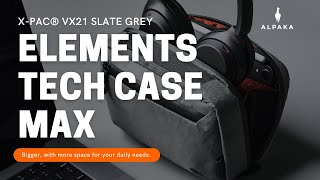 ALPAKA Elements Tech Case Max Slate Grey [upl. by Irrak]