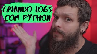 Como criar logs em Python  Live de Python 198 Logging Loguru Sentry [upl. by Ahsekam]