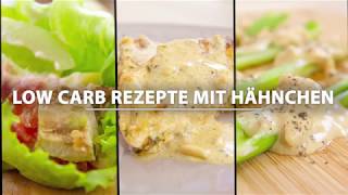 Low Carb Rezepte mit Hähnchen 3 schnelle Gerichte [upl. by Dunseath525]