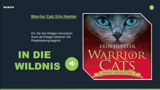 Warrior Cats In die Wildnis Erin Hunter Hörbuch [upl. by Aivatco926]